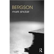 Bergson by Sinclair; Mark, 9781138219489
