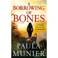 A Borrowing of Bones by Munier, Paula, 9781250229489