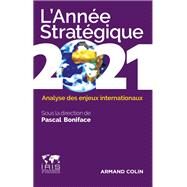 L'Anne stratgique 2021 by Pascal Boniface, 9782200629489