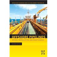 Offshore Pipelines by Guo, PhD; Song, Ph.D.; Ghalambor; Lin, PhD, 9780123979490