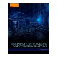 Integrating Python with Leading Computer Forensics Platforms by Hosmer, Chet, 9780128099490