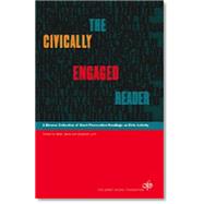 The Civically Engaged Reader: A Diverse Collection of Short Provocative Readings on Civic Activity by Davis, Adam; Lynn, Elizabeth, 9780945159490