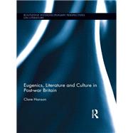 Eugenics, Literature, and Culture in Post-war Britain by Hanson; Clare, 9781138109490