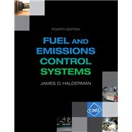 Automotive Fuel and Emissions Control Systems by Halderman, James D., 9780133799491