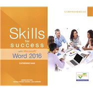 Skills for Success with Microsoft Word 2016 Comprehensive by Hain, Catherine; Adkins, Margo Chaney; Hawkins, Lisa, 9780134479491