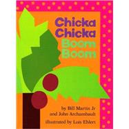 Chicka Chicka Boom Boom by Martin, Bill; Archambault, John; Ehlert, Lois, 9780671679491
