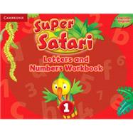 Super Safari American English Level 1 Letters and Numbers Workbook by Not Available (NA), 9781316609491