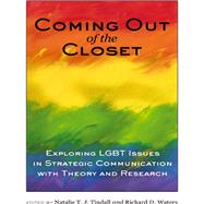 Coming Out of the Closet by Tindall, Natalie T. J.; Waters, Richard D., 9781433119491