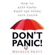 Don't Panic! by Pratt, Maureen, 9781616369491