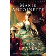 Marie Antoinette The Journey by Fraser, Antonia, 9780385489492