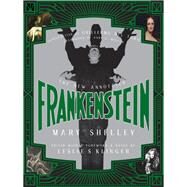 The New Annotated Frankenstein by Shelley, Mary; Klinger, Leslie S.; del Toro, Guillermo; Mellor, Anne K., 9780871409492