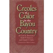 Creoles of Color in the Bayou Country by Brasseaux, Carl A., 9780878059492
