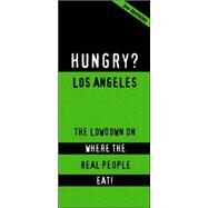 Hungry? Los Angeles by Burton, Michelle, 9781893329492