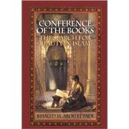 Conference of the Books The Search for Beauty in Islam by Abou El Fadl, Khaled M., 9780761819493
