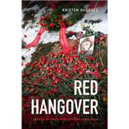 Red Hangover by Ghodsee, Kristen, 9780822369493