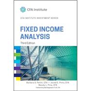 Fixed Income Analysis by Petitt, Barbara S.; Pinto, Jerald E.; Pirie, Wendy L.; Grieves, Robin (CON); Noronha, Gregory M. (CON), 9781118999493