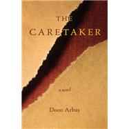 The Caretaker by Arbus, Doon, 9780811229494
