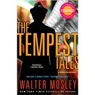 The Tempest Tales A Novel-in-Stories by Mosley, Walter, 9781416599494