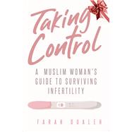 Taking Control by Farah Dualeh, 9781597849494