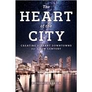The Heart of the City by Garvin, Alexander, 9781610919494