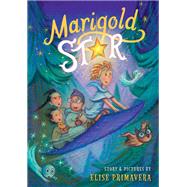 Marigold Star by Primavera, Elise, 9780060569495