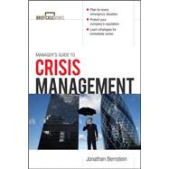 Manager's Guide to Crisis Management by Bernstein, Jonathan, 9780071769495