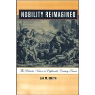Nobility Reimagined by Smith, Jay M., 9780801489495