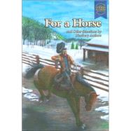 For a Horse: And Other Selections by Newbery Authors by Greenberg, Martin Harry; Waugh, Charles G., 9780836829495