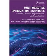 Multi-objective Optimization Techniques by Rashid, Tarik A., 9781032989495