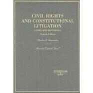 Civil Rights And Constitutional Litigation by Abernathy, Charles F., 9780314159496