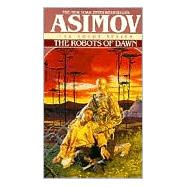The Robots of Dawn by ASIMOV, ISAAC, 9780553299496