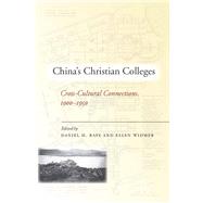 China's Christian Colleges by Bays, Daniel H., 9780804759496