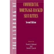 The Handbook of Commercial Mortgage-Backed Securities by Fabozzi, Frank J.; Jacob, David P., 9781883249496