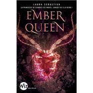 Ember Queen by Laura Sebastian, 9782226399496