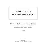 Project Renewment The First Retirement Model for Career Women by Bratter, Bernice; Dennis, Helen; Baruck, Lahni, 9780743299497
