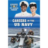 Careers in the U.S. Navy by Kiland, Taylor Baldwin, 9780766069497