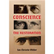 Conscience � The Restoration by Ian Christie-Miller, 9781035869497