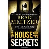 The House of Secrets by Meltzer, Brad; Goldberg, Tod, 9781455559497