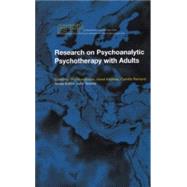 Research on Psychoanalytic Psychotherapy With Adults by Richardson, Phil; Kachele, Horst; Renlund, Camilla; Fonagy, Peter, 9781855759497