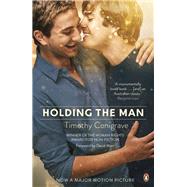 Holding the Man by Conigrave, Timothy, 9780143009498
