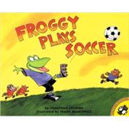 Froggy Plays Soccer,London, Jonathan,9780613359498