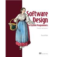 Software Design for Python Programmers by Ronald Mak, 9781633439498