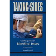 Taking Sides: Clashing Views on Bioethical Issues, 15/e by Kaebnick, Gregory, 9780078139499