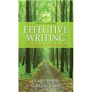 Effective Writing: A Handbook for Accountants by May, Claire B.; May, Gordon S., 9780133579499