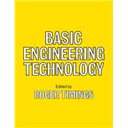 Basic Engineering Technology by R L Timings, 9780434919499