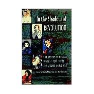 In the Shadow of Revolution by Fitzpatrick, Sheila; Slezkine, Yuri, 9780691019499