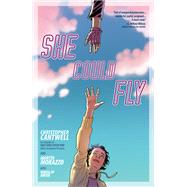 She Could Fly by Cantwell, Christopher; Morazzo, Martin, 9781506709499