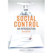 Social Control An Introduction by Chriss, James J., 9781509539499