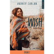 Wish - Tome 01 by Audrey Carlan, 9782755649499