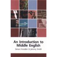 An Introduction to Middle English by Horobin, Simon; Smith, Jeremy, 9780195219500